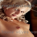 House wives wanting Inverness